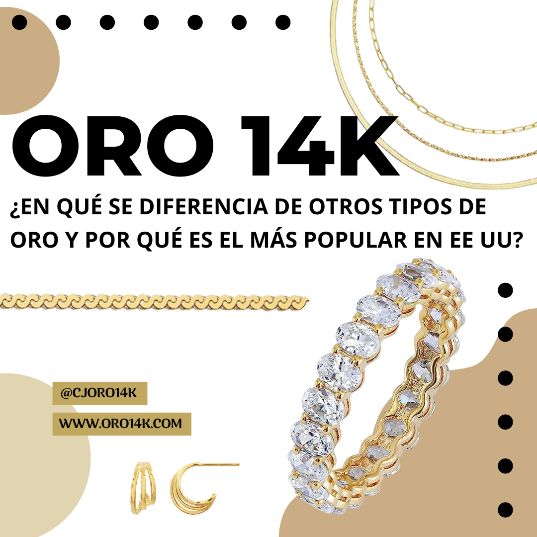 Oro 14K: ¿Qué diferencia tiene del 10k, 18k y 24k y por qué los estadounidenses lo prefieren?