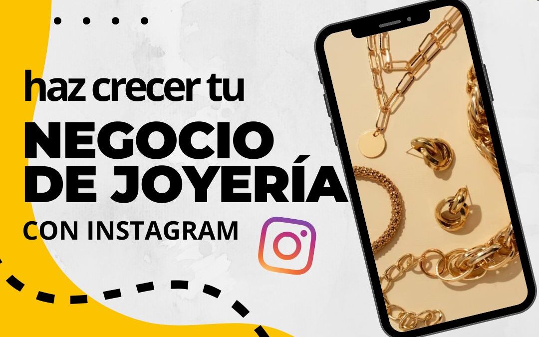 Impulsa tu negocio de joyería de oro 14k con Instagram